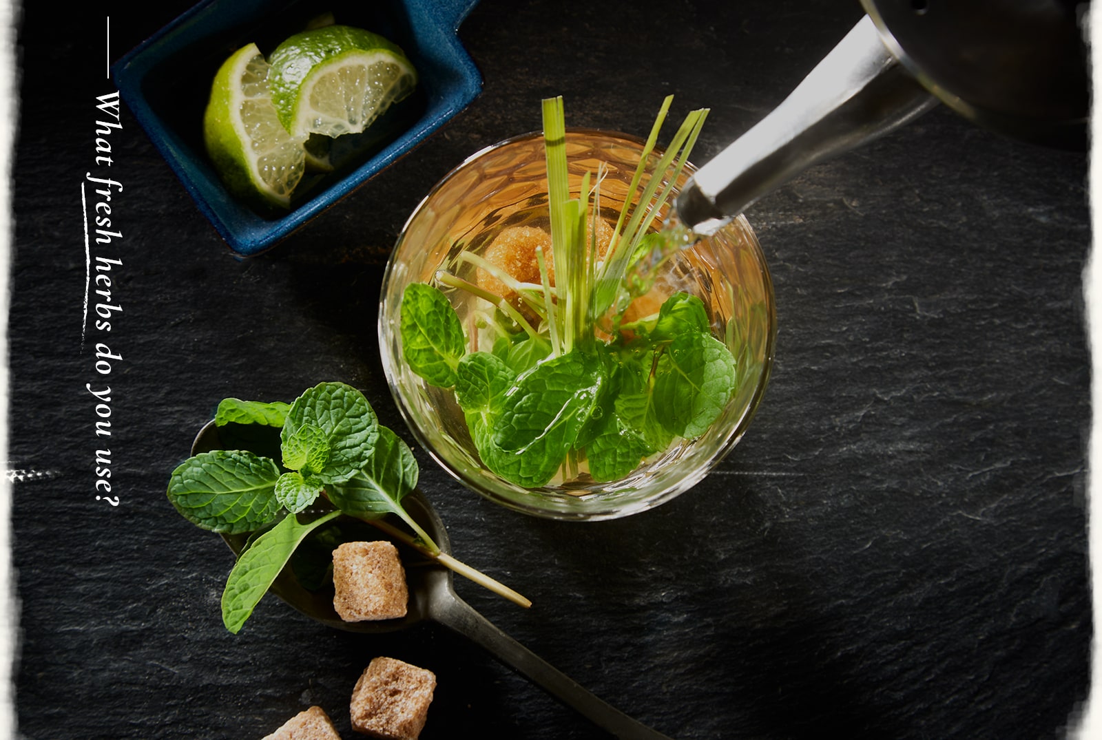 What fresh herbs do you use?
